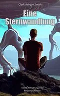 E-Book (epub) Eine Sternwandlung von Clark Ashton Smith