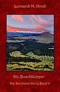 E-Book (epub) Die Buschklepper von Lennardt M. Arndt