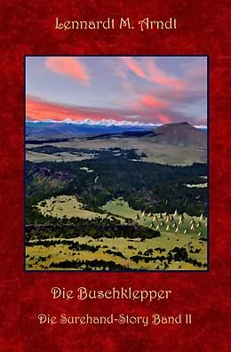 E-Book (epub) Die Buschklepper von Lennardt M. Arndt