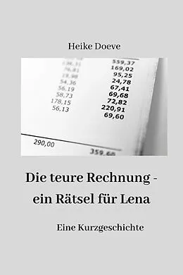E-Book (epub) Die teure Rechnung - ein Rätsel für Lena von Heike Doeve