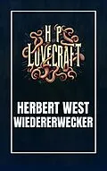 E-Book (epub) Herbert West - Wiedererwecker von Howard Phillips Lovecraft