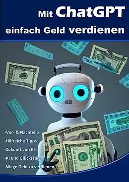 E-Book (epub) Mit ChatGPT einfach Geld verdienen von Nico Oelrichs