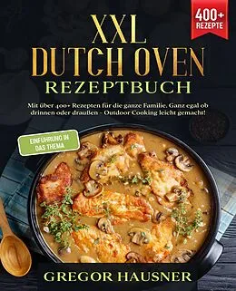 E-Book (epub) XXL Dutch Oven Rezeptbuch von Gregor Hausner