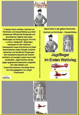 E-Book (epub) Jagdflieger im Ersten Weltkrieg - Band 244 in der gelben Buchreihe - bei Jürgen Ruszkowski von Manfred von Richthofen