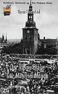 E-Book (epub) Der kleine Blaue / Der Mann im Monde von Sven Elvestad