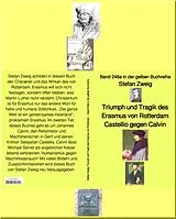 E-Book (epub) Triumph und Tragik des Erasmus von Rotterdam - Band 246 in der gelben Buchreihe - bei Jürgen Ruszkowski von Stefan Zweig