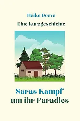 E-Book (epub) Saras Kampf um ihr Paradies von Heike Doeve