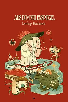 E-Book (epub) Aus dem Zeitspiegel von Ludwig Bechstein