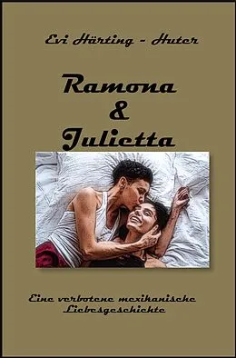 E-Book (epub) Ramona und Julietta von Evelyne Härting-Huter