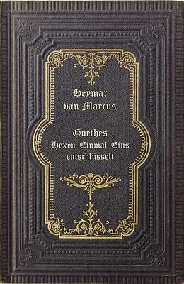E-Book (epub) Goethes Hexen-Einmal-Eins entschlüsselt von IBzweiS-Products-UG haftungsbeschränkt GF Hans Werner Lange
