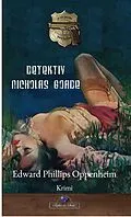 E-Book (epub) Detektiv Nicholas Goade von Edward Phillips Oppenheim