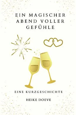 E-Book (epub) Ein magischer Abend voller Gefühle von Heike Doeve