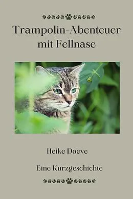 E-Book (epub) Trampolin-Abenteuer mit Fellnase von Heike Doeve