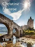 E-Book (epub) The Twins von Christine Munroe