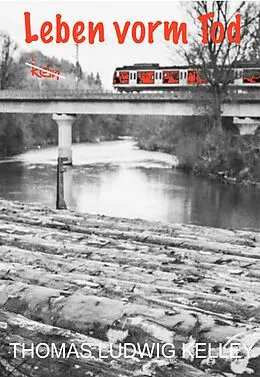 E-Book (epub) Leben vorm Tod von Thomas Ludwig-Kelley