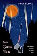 E-Book (epub) Kleine Frau im Mond (Die deutsche Filmindustrie im 2. Weltkrieg) von Stefan Piasecki