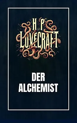 E-Book (epub) Der Alchemist von Howard Phillips Lovecraft