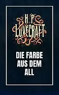E-Book (epub) Die Farbe aus dem All von Howard Phillips Lovecraft