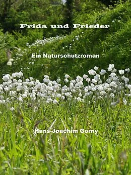 E-Book (epub) Frida und Frieder von Hans-Joachim Gorny
