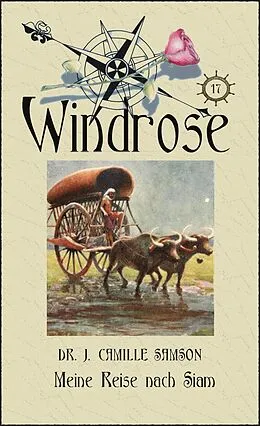 E-Book (epub) Meine Reise nach Siam von Dr. J. Camille Samson