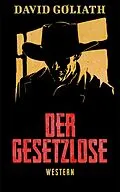 E-Book (epub) Der Gesetzlose von David Goliath
