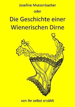 E-Book (epub) Josefine Mutzenbacher von Felix Salten