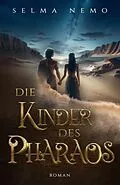 E-Book (epub) Die Kinder des Pharaos von Selma Nemo