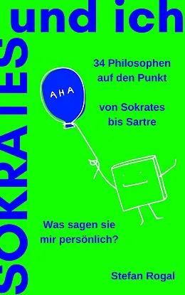E-Book (epub) Sokrates und ich von Stefan Rogal