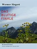 E-Book (epub) Das blutige Finale von Werner Siegert