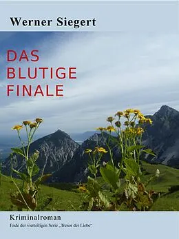 E-Book (epub) Das blutige Finale von Werner Siegert