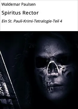 E-Book (epub) Spiritus Rector von Waldemar Paulsen