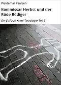 E-Book (epub) Kommissar Herbst und der Rüde Rüdiger von Waldemar Paulsen