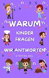E-Book (epub) 'Warum?' - Ein Buch voller Kinderfragen von Steffen Keil