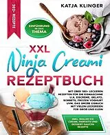 E-Book (epub) XXL Ninja Creami Rezeptbuch von Katja Klinger