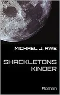 E-Book (epub) Shackletons Kinder von Michael J. Awe