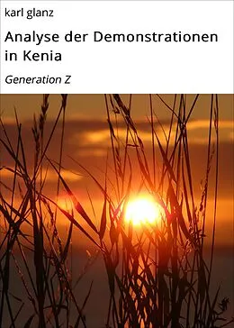 E-Book (epub) Analyse der Demonstrationen in Kenia von karl glanz