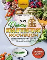 E-Book (epub) XXL Diabetes Heißluftfritteuse Kochbuch von Lena Zanetti