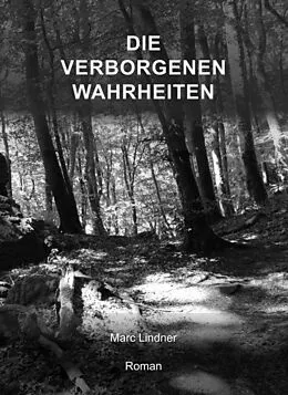 E-Book (epub) Die verborgenen Wahrheiten von Marc Lindner
