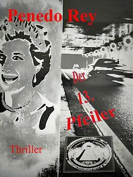 E-Book (epub) Der 13. Pfeiler von Markus Penedo Rey