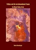 E-Book (epub) Fidibus und die verschwundenen Frauen von Denise Remisberger