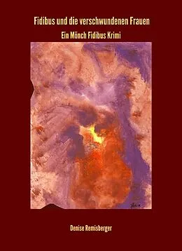 E-Book (epub) Fidibus und die verschwundenen Frauen von Denise Remisberger