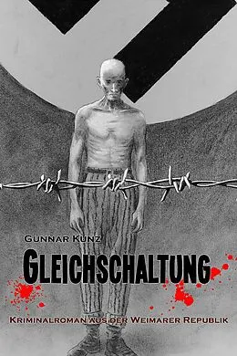 E-Book (epub) Gleichschaltung von Gunnar Kunz