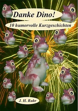 E-Book (epub) Danke Dino! von Jürgen Ruhr