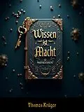 E-Book (epub) Wissen ist Macht von Thomas Krüger