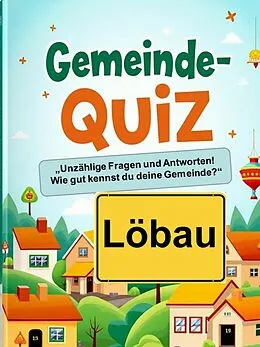 E-Book (epub) Gemeinde-Quiz - Löbau von Norbert Tuchel