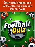 E-Book (epub) Football-Quiz - FC St. Pauli von Thomas Krämer