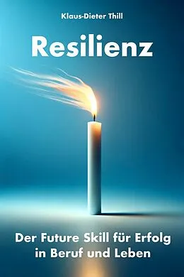 E-Book (epub) Resilienz von Klaus-Dieter Thill