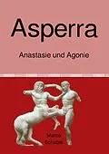 E-Book (epub) Asperra (LESEPROBE) von Marco Schabel