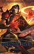 E-Book (epub) Mechaniker:Ein Epischer Fantasie LitRPG GameLit Avontuur Roman (Band 17) von Alpha Oside