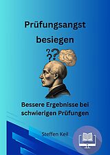 E-Book (epub) Prüfungsangst besiegen von Steffen Keil